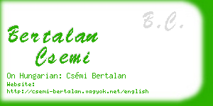 bertalan csemi business card